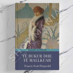 PEGI - TE BUKUR DHE TE MALLKUAR - FRANCIS SCOTT FITZGERALD