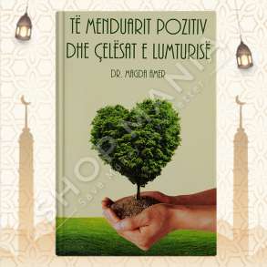 TE MENDUARIT POZITIV DHE CEESAT E LUMTURISE - DR. MAGDA AMER