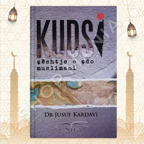 KUDSI CESHTJE E CDO MUSLIMANI - JUSUF KARDAVI