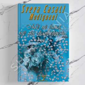 DUDAJ - ME NE FUND NJE SHI DIAMANTESH - SVEVA CASATI MODIGNANI