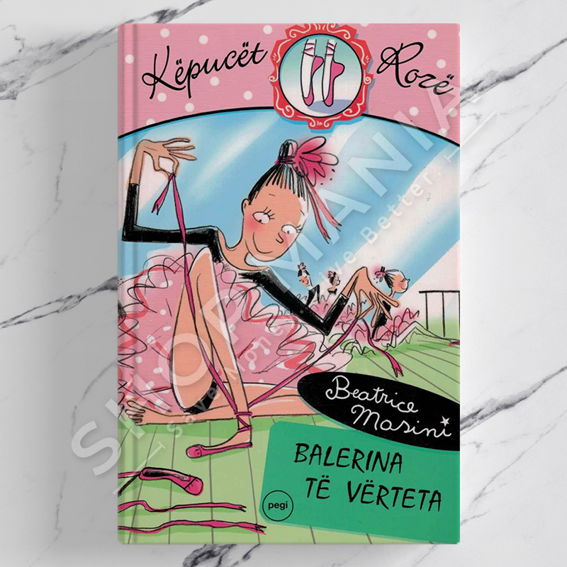 PEGI - KEPUCET ROZE 4 (BALERINA TE VERTETA) - BEATRICE MARSINI