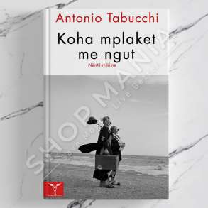 DUDAJ - KOHA MPLAKET ME NGUT - ANTONIO TABUCCHI