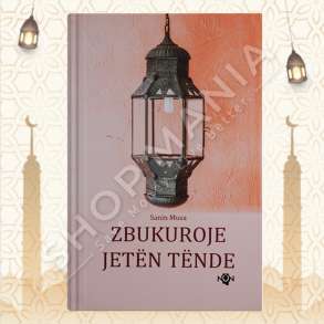 ZBUKUROJE JETEN TENDE - SANIN MUSA