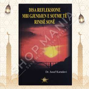 DISA REFLEKSIONE MBI GJENDJEN E SOTME TE RINISE SONE - JUSUF KARDAVI