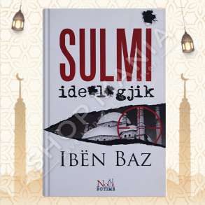 SULMI IDEOLOGJIK - IBEN BAZ