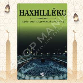 HAXHILLEKU (HAXH TEMETTUE, HAXHILLEK ME UMRE) - RAFET ZAIMI