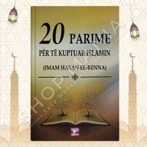 20 PARIME PER TE KUPTUAR ISLAMIN - IMAM HASAB EL-BENNA