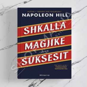 MINERVA - SHKALLA MAGJIKE DREJT SUKSESIT - NAPOLEON HILL