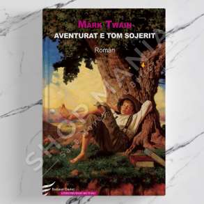 DUDAJ - AVENTURAT E TOM SOJERIT - MARK TWAIN