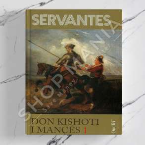 ONUFRI - DON KISHOTI VELLIMI 1 - MIGUEL DE CERVANTES