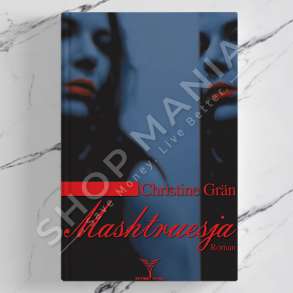 DUDAJ - MASHTRUESJA - CHRISTINE GRÄN