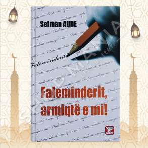 FALEMINDERIT ARMIQTE E MI - SELMAN AUDE