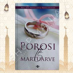 POROSI TE MARTUARVE - ADIL IBEN ABDULLAH EL-ABDULXHEBARR