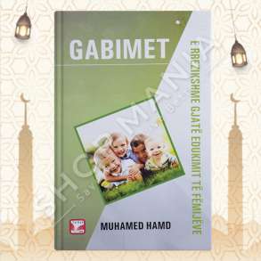 GABIMET E RREZIKSHME GJATE EDUKIMIT TE FEMIJEVE - MUHAMED HAMD