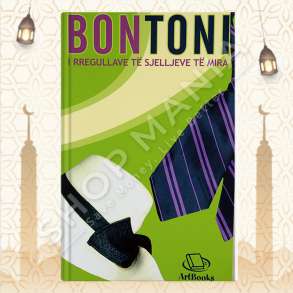 BONTONI (I RREGULLAVE TE SJELLJEVE TE MIRA) - GRUP AUTORESH