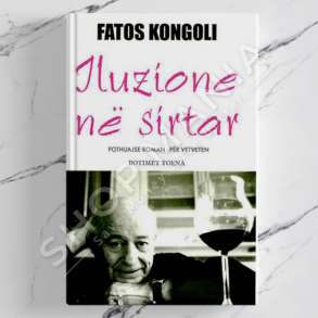 TOENA - ILUZIONE NE SIRTAR - FATOS KONGOLI