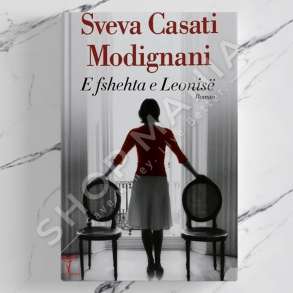 DUDAJ - E FSHEHTA E LEONISE - SVEVA CASATI MODIGNANI