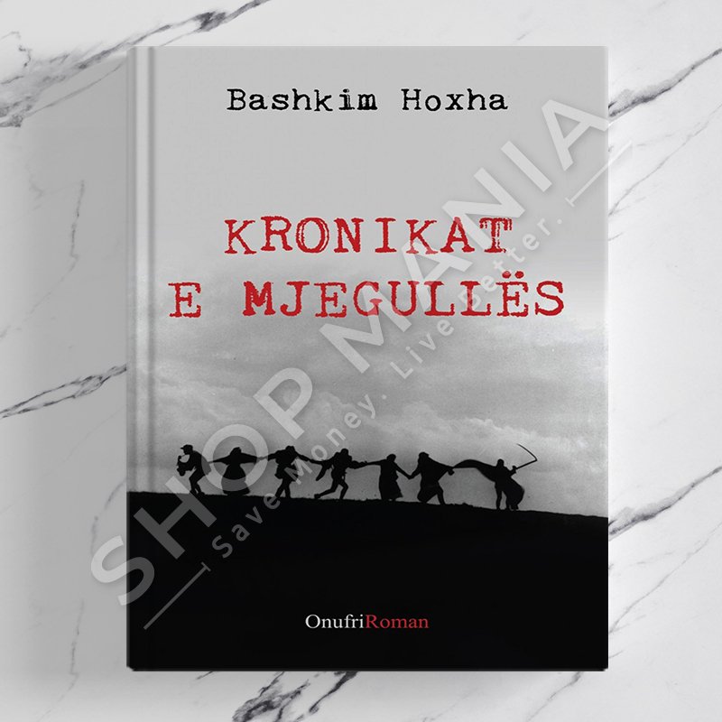 ONUFRI - KRONIKAT E MJEGULLES - BASHKIM HOXHA