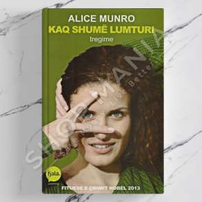 DUDAJ - KAQ SHUME LUMTURI - ALICE MUNRO