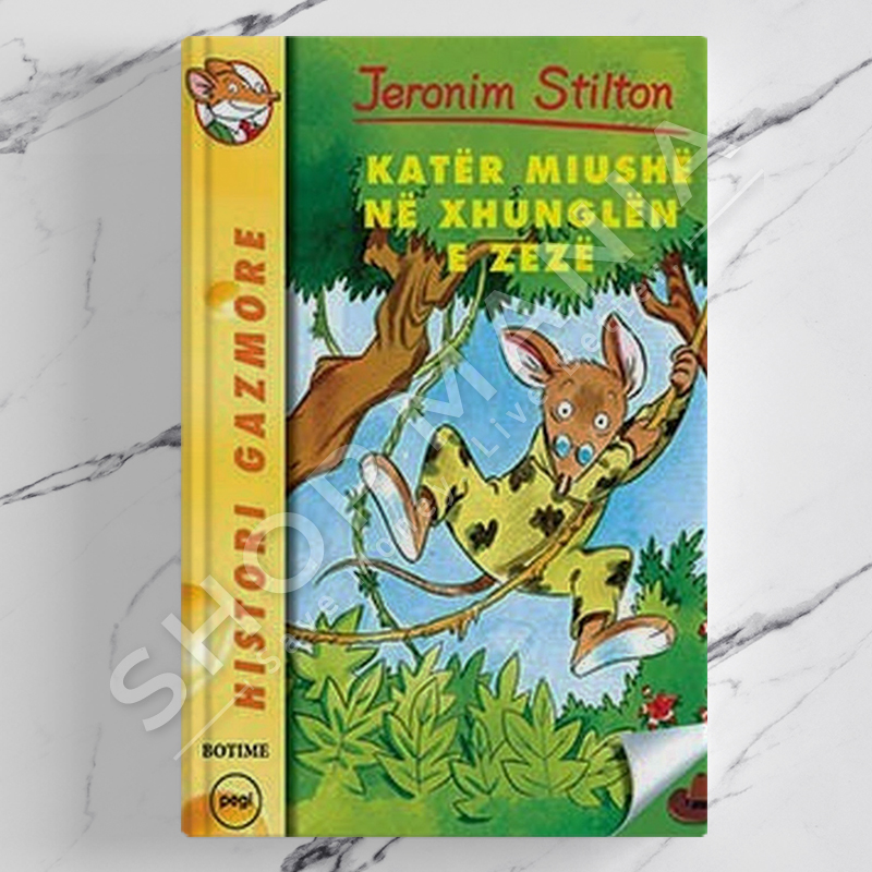 PEGI - KATER MIUSHE NE XHUNGLEN E ZEZE - JERONIM STILTON (ELISABETTA DAMI)