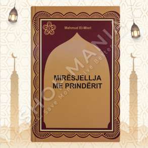 MIRESJELLJA ME PRINDERIT - MAHMUD EL-MISRI EBU AMMAR