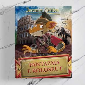 PEGI - FANTAZMA E KOLOSEUT - JERONIM STILTON (ELISABETTA DAMI)