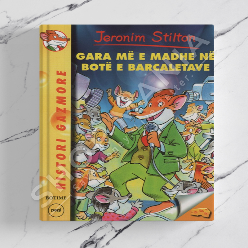 PEGI - GARA ME E MADHE NE BOTE E BARCALETAVE - JERONIM STILTON (ELISABETTA DAMI)