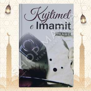 KUJTIMET E IMAMIT - MUSTAFA IVEDI & MUHAMED RASHID