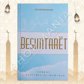 BESIMTARET, KOMENT I KAPTINES EL - MUNINUN - DR. SHEFQET KRASNIQI