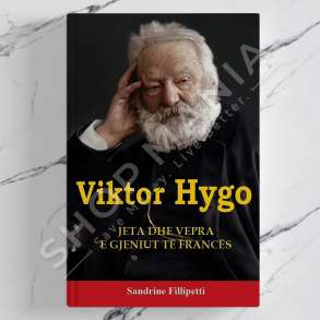 BOTART - VIKTOR HYGO JETA DHE VEPRA - SANDRINE FILLIPETTI