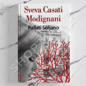 DUDAJ - PALLATI SOLJANO - SVEVA CASATI MODIGNANI