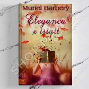DUDAJ - ELEGANCA E IRIQIT - MURIEL BARBERY