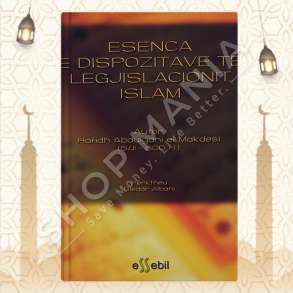 ESENCA E DISPOZITAVE TE LEGJISLACIONIT ISLAM - HAFIZ ABDULGANI EL MAKDISI