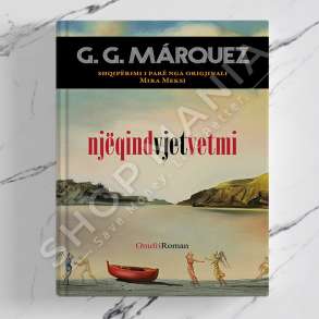 ONUFRI - NJEQIND VJET VETMI - GABRIEL GARCIA MARQUEZ
