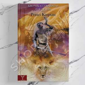 DUDAJ - KRONIKAT E NARNIAS "PRINCI KASPIAN" - CLIVE STAPLES LEWIS