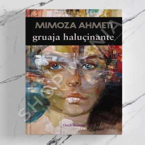 ONUFRI - GRUAJA HALUCINANTE - MIMOZA AHMETI