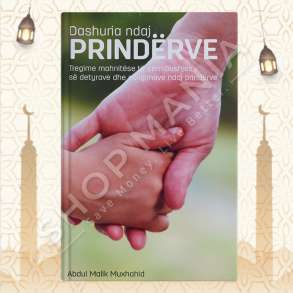 DASHURIA NDAJ PRINDERVE - ABDUL MALIK MUXHAHID