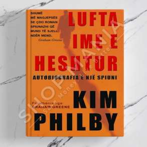 ONUFRI -LUFTA IME E HESHTUR - KIM PHILBY
