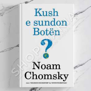 BOTART - KUSH E SUNDON BOTEN - NOAM CHOMSKY
