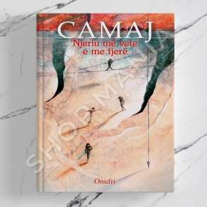 ONUFRI - NJERIU ME VETE E ME TE TJERE - MARTIN CAMAJ
