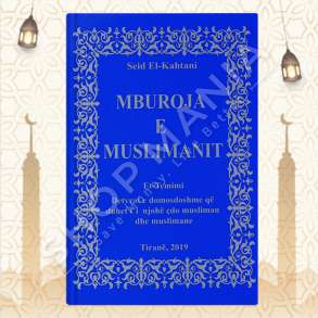 MBUROJA E MUSLIMANIT - SEID EL-KAHTANI